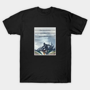 go to snowboarding T-Shirt